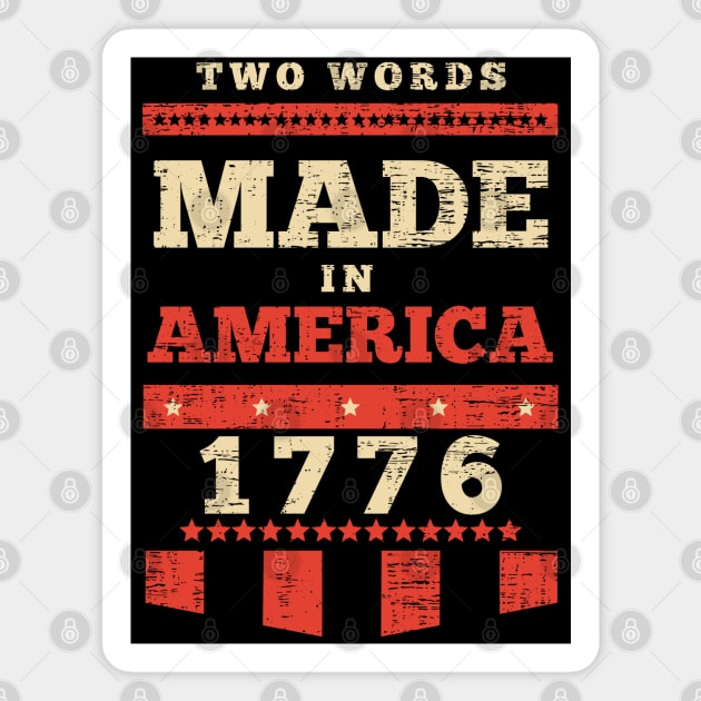 Two words made in America Magnet by Myartstor 